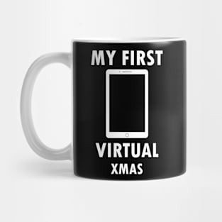 My First Virtual XMAS - Lockdown XMAS - Mug